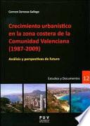 libro Crecimiento Urbanístico En La Zona Costera De La Comunidad Valenciana (1987 2009)