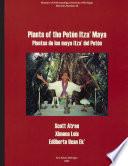 libro Plants Of The Petén Itza’ Maya