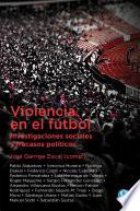 libro Violencia En El Fútbol