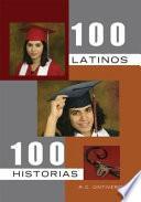 libro 100 Latinos 100 Historias