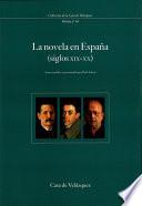 libro La Novela En España (siglos Xix Xx)