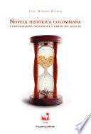 libro Novela Histórica Colombiana E Historiografía Teleológica A Finales Del Siglo Xx