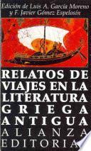 libro Relatos De Viajes En La Literatura Griega Antigua