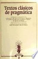 libro Textos Clásicos De Pragmática