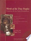 Descargar el libro libro Words Of The True Peoples/palabras De Los Seres Verdaderos: Anthology Of Contemporary Mexican Indigenous Language Writers/antología De Escritores Actuales En Lenguas Indígenas De México libro Words Of The True Peoples/palabras De Los Seres Verdaderos: Anthology Of Contemporary Mexican Indigenous Language Writers/antología De Escritores Actuales En Lenguas Indígenas De México