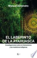 libro El Laberinto De La Ayahuasca