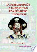 libro La Peregrinación A Compostela