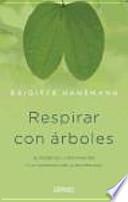 libro Respirar Con Rboles / Breathing With Trees
