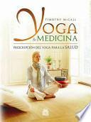 libro Yoga & Medicina. Prescripción Del Yoga Para La Salud