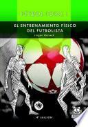 Descargar el libro libro FÚtbol Total. Entrenamiento Físico Del Futbolista (2 Vol.) libro FÚtbol Total. Entrenamiento Físico Del Futbolista (2 Vol.)