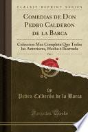 libro Comedias De Don Pedro Calderon De La Barca, Vol. 1