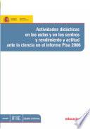 libro Actividades Didácticas En Las Aulas Y En Los Centros Y Rendimientos Y Actitud Ante La Ciencia En El Informe Pisa 2006