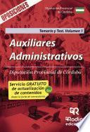 libro Auxiliares Administrativos. Diputación Provincial De Córdoba. Temario Y Test. Volumen 1
