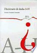 libro Diccionario De Dudas: A-h