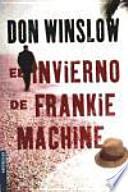 libro El Invierno De Frankie Machine