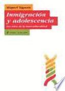 libro Inmigración Y Adolescencia
