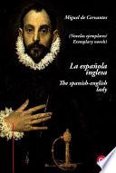 libro La Española Inglesa/the Spanish English Lady (edición Bilingüe/bilingual Edition)