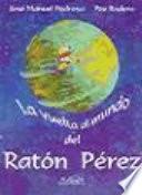 libro La Vuelta Al Mundo Del Ratón Pérez