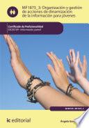 libro Organización Y Gestión De Acciones De Dinamización De La Información Para Jóvenes. Ssce0109