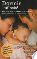 libro Dormir Con Tu Bebe: Una Guia Para Padres Sobre El Colecho = Sleeping With Your Baby