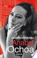 libro Los Casos De La Doctora Anabel Ochoa