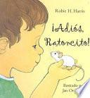 libro Adios, Ratoncito
