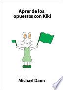 libro Aprende Los Opuestos Con Kiki