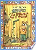 libro Arturo Y Sus Problemas Con El Profesor