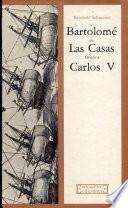 libro Bartolomé De Las Casas Frente A Carlos V