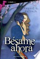 libro Bésame Ahora