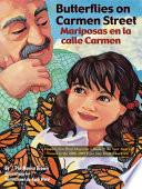 libro Butterflies On Carmen Street / Mariposas En La Calle Carmen