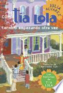 libro De Cómo Tía Lola Terminó Empezando Otra Vez