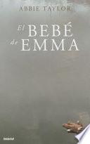 libro El Bebe De Emma = Emma S Baby