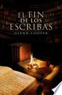 libro El Fin De Los Escribas (la Biblioteca De Los Muertos 3)