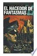 libro El Hacedor De Fantasmas