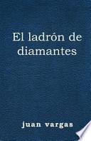 libro El Ladrón De Diamantes