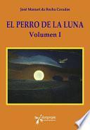 Descargar el libro libro El Perro De La Luna libro El Perro De La Luna