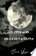 libro El Poblado De La Luna Llena / The Settlement Of The Full Moon