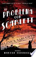libro El Problema Con Scarlett