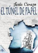 libro El Túnel De Papel