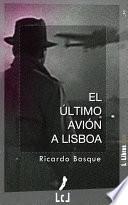 libro El último Avión A Lisboa