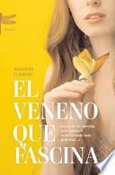 libro El Veneno Que Fascina