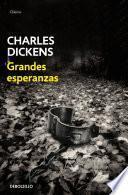 Descargar el libro libro Grandes Esperanzas libro Grandes Esperanzas
