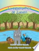 libro La Cigea Pico De Zapato