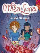 libro La Cueva Del Dragón (mila & Luna 5)