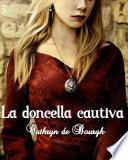 libro La Doncella Cautiva