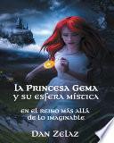 libro La Princesa Gema Y Su Esfera Mística