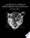 Descargar el libro libro La Rata Y Otras Historias Malignas libro La Rata Y Otras Historias Malignas