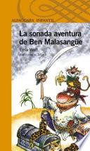 libro La Sonada Aventura De Ben Malasangüe