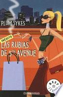 libro Las Rubias De 5th Avenue